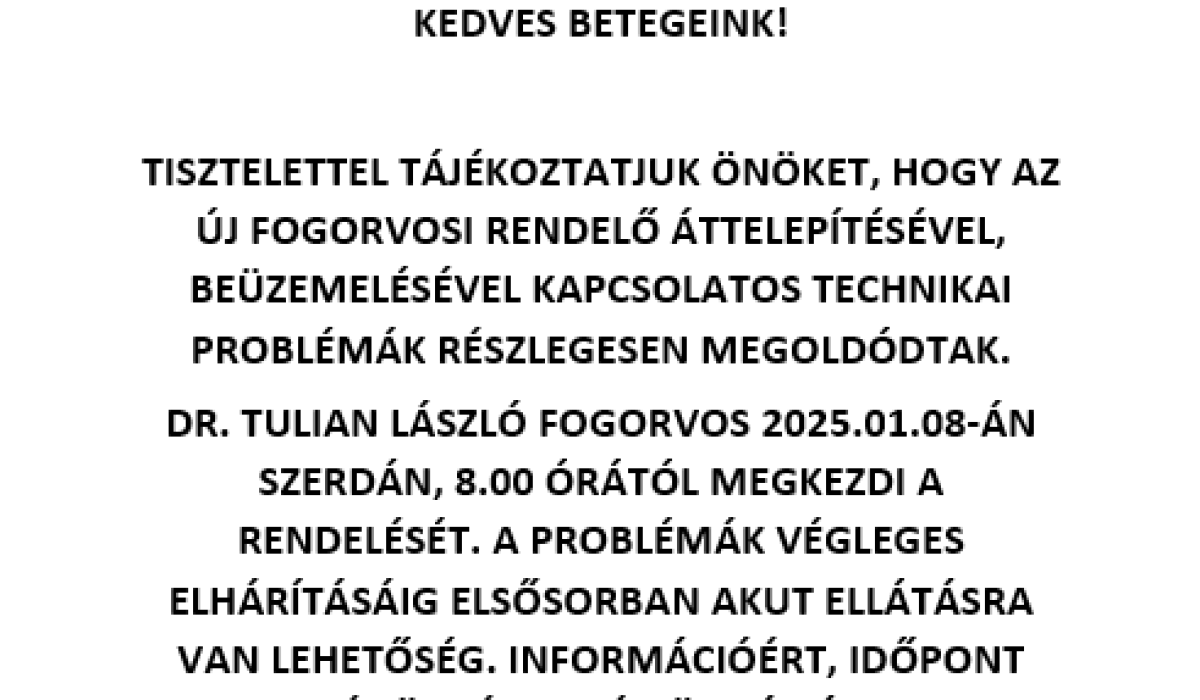 TÁJÉKOZTATÓ A 2.SZ. FOGORVOSI KÖRZET BETEGEI RÉSZÉRE